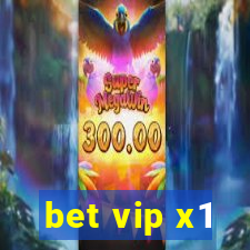 bet vip x1